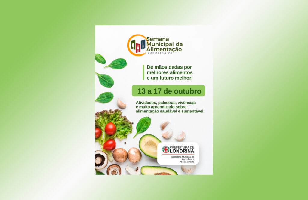 Agricultura promove Semana Municipal da Alimentação, de 13 a 17 de outubro